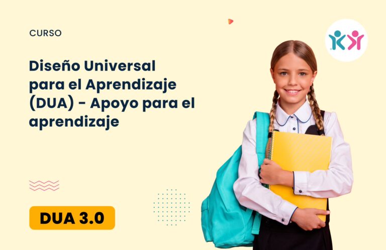 Curso Autoformación Diseño Universal para el Aprendizaje (DUA) - Apoyo para el aprendizaje en DUA