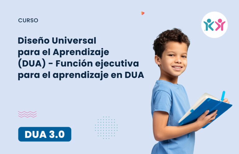 Curso Autoformación Diseño Universal para el Aprendizaje (DUA) - Apoyo para el aprendizaje en DUA